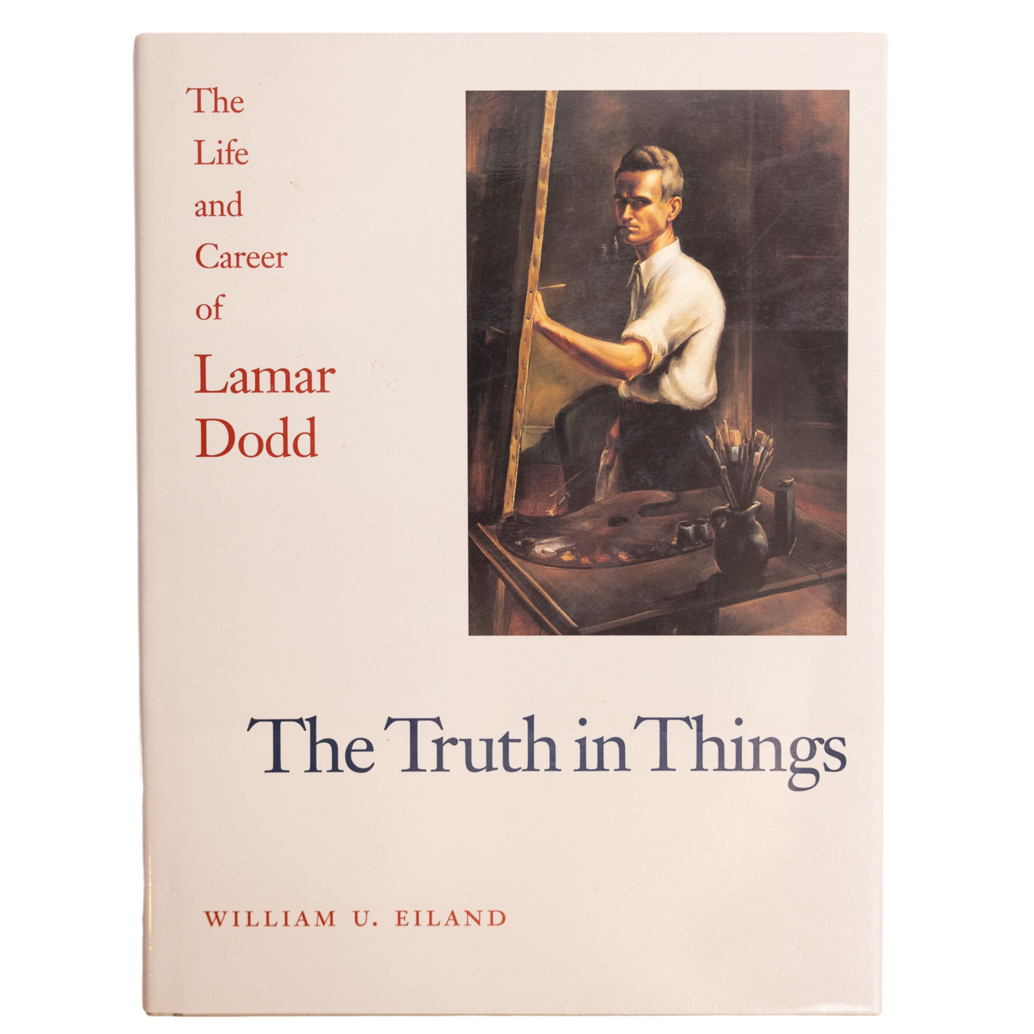 The Life and Career of Lamar Dodd by William Eiland Young At Hart Vintage
